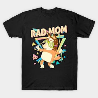 RAD MOM T-Shirt